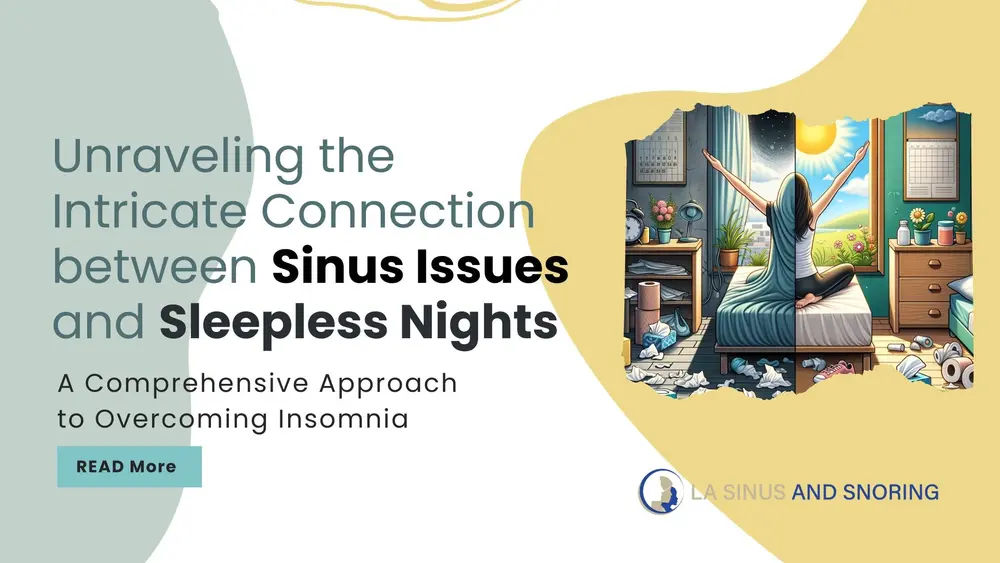 Unraveling the Intricate Connection between Sinus Issues and Sleepless Nights: A Comprehensive Approach to Overcoming Insomnia