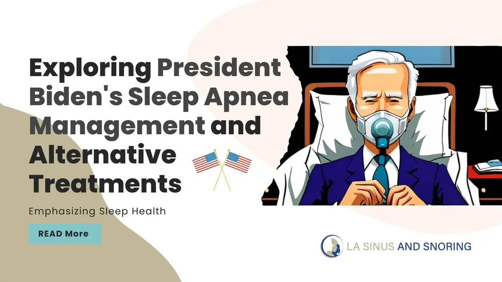 Emphasizing Sleep Health: Exploring President Biden's Sleep Apnea Management and Alternative Treatments