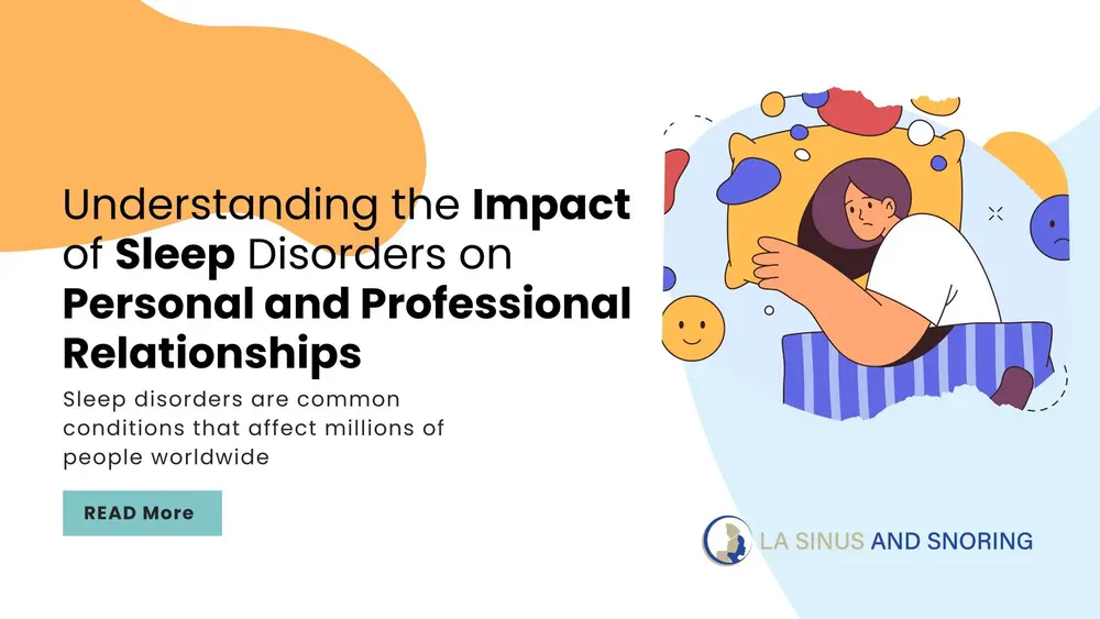 Understanding the Impact of Sleep Disorders on Personal and Professional Relationships